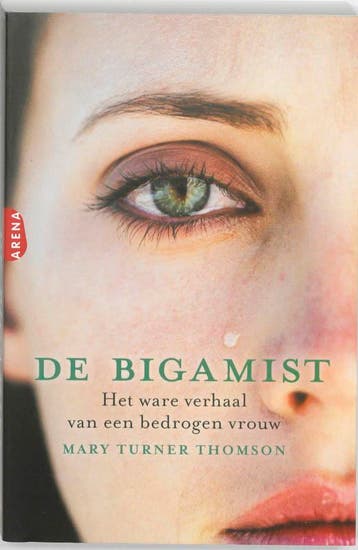 De bigamist - Mary Turner Thomson 9789089901071, Boeken, Verzenden, Gelezen, Mary Turner Thomson