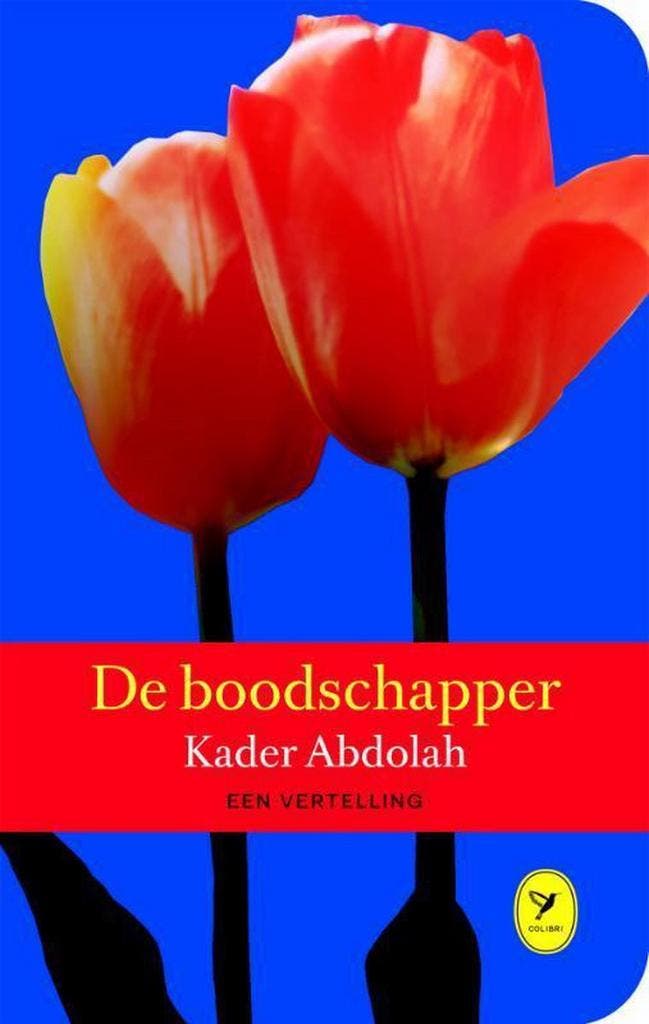 De boodschapper / Colibri-bibliotheek / 68 - Kader Abdolah, Boeken, Romans, Zo goed als nieuw, Verzenden