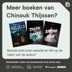 Fataal spel 9789044830910 Chinouk Thijssen, Boeken, Verzenden, Zo goed als nieuw, Chinouk Thijssen