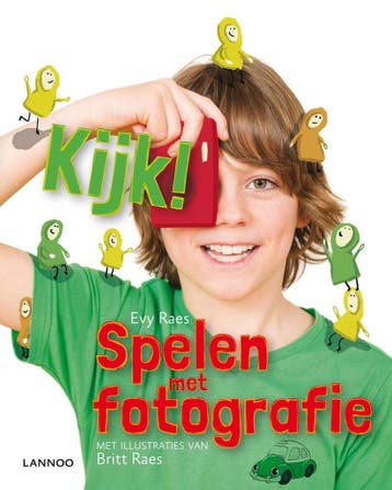 Kijk! - Evy Raes 9789401409605, Verzenden, Zo goed als nieuw, Evy Raes