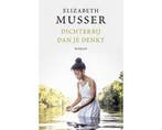 Boek Dichterbij dan je denkt 9789029727150, Verzenden, Zo goed als nieuw