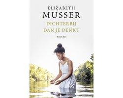 Boek Dichterbij dan je denkt 9789029727150, Verzenden, Zo goed als nieuw