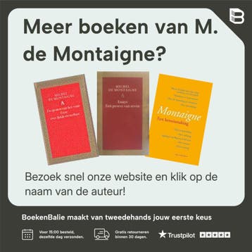 De hele wereld speelt komedie - M. de Montaigne, Boeken, Verzenden, Zo goed als nieuw, M. de Montaigne