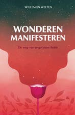 9789000385096 Wonderen manifesteren | Tweedehands, Verzenden, Gelezen, Willemijn Welten