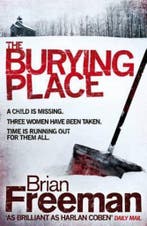 The Burying Place 9780755348770 Brian Freeman, Verzenden, Gelezen, Brian Freeman