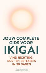 9789403870205 JOUW COMPLETE GIDS VOOR IKIGAI, Verzenden, Nieuw, Juzo Bushimata