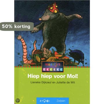 Hiep hiep voor Mol! / Maantjes / 9-b7 - Lieneke Dijkzeul, Verzenden, Gelezen, Lieneke Dijkzeul