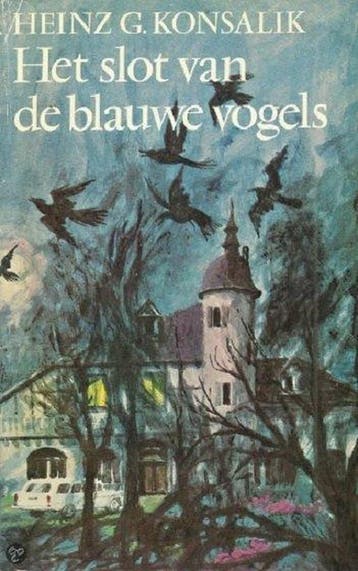 Slot van de blauwe vogels - Heinz G. Konsalik 9789022500996, Verzenden, Gelezen, Heinz G. Konsalik