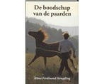 Boek De boodschap van de paarden 9789063500931, Verzenden, Zo goed als nieuw