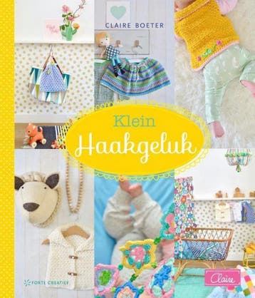 Klein haakgeluk by Claire - Claire Boeter 9789462501294, Verzenden, Gelezen, Claire Boeter