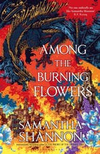 9781526685254 The Roots of Chaos- Among the Burning Flowers, Boeken, Verzenden, Zo goed als nieuw, Samantha Shannon