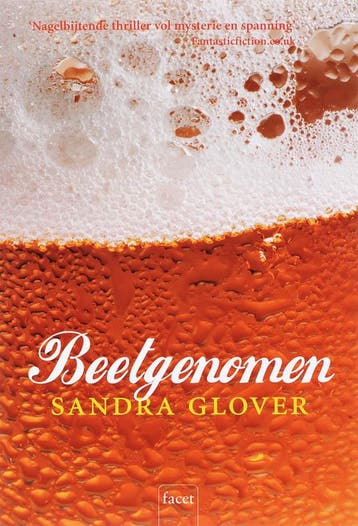 Beetgenomen - S. Glover 9789050165105, Boeken, Verzenden, Gelezen, S. Glover
