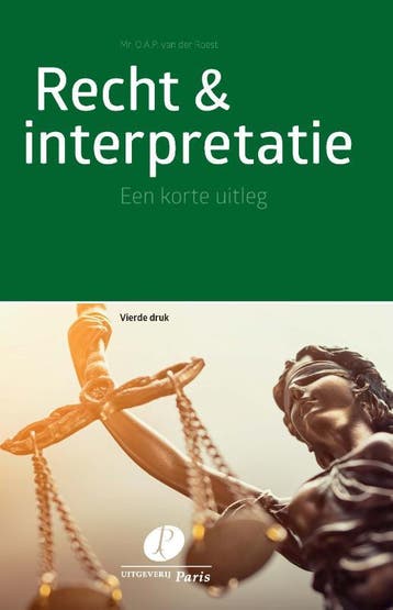 Recht & Interpretatie - O.A.P. van der Roest 9789462513242, Verzenden, Gelezen, O.A.P. van der Roest