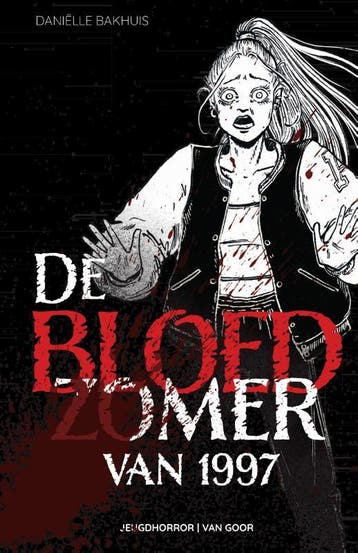 De bloedzomer van 1997 9789000385522 Daniëlle Bakhuis, Boeken, Verzenden, Zo goed als nieuw, Daniëlle Bakhuis