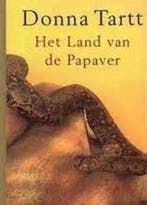 Het land van de papaver 9789023416067 Donna Tartt, Verzenden, Gelezen, Donna Tartt