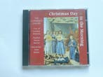 The Cambridge Singers - Christmas day in the morning, Ophalen of Verzenden, Zo goed als nieuw