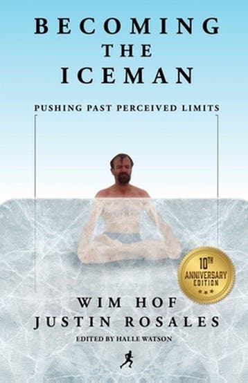 Becoming the Iceman - Wim Hof 9781937600464, Verzenden, Gelezen, Wim Hof