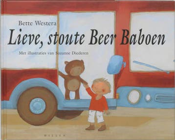 Lieve, stoute Beer Baboen 9789076766362 Bette Westera, Boeken, Verzenden, Zo goed als nieuw, Bette Westera