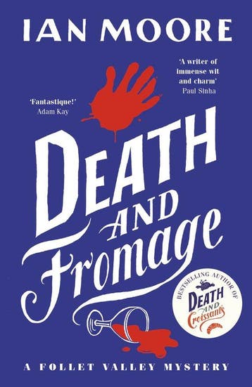 A Follet Valley Mystery- Death and Fromage - Ian Moore, Verzenden, Gelezen, Ian Moore