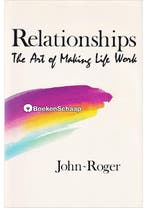 Relationships The Art of Making Life Work John-Roger, Verzenden, Gelezen