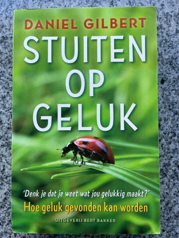 Stuiten op geluk  (Daniel Gilbert), Gelezen, Daniel Gilbert, Verzenden, Persoonlijkheidsleer