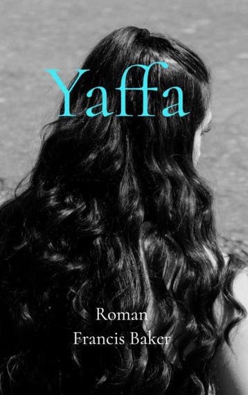 Yaffa - Francis Baker 9789465016993, Boeken, Verzenden, Gelezen, Francis Baker