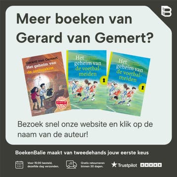 Het geheim van de voetbalgame / Geheim 9789025861179, Boeken, Verzenden, Zo goed als nieuw, Gerard van Gemert
