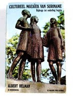 Cultureel mozaiek van suriname 9789060110737 Albert Helman, Verzenden, Gelezen, Albert Helman