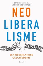 9789024442485 Neoliberalisme Bram Mellink, Verzenden, Nieuw, Bram Mellink