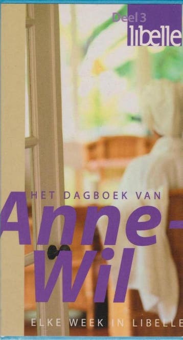 DAGBOEK VAN ANNE WIL 3 - Tineke Beishuizen 9789058550408, Verzenden, Gelezen, Tineke Beishuizen