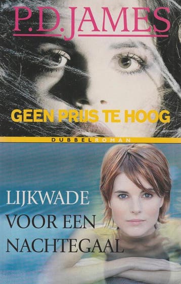 Geen prijs te hoog - P.D. James 9789022507148, Verzenden, Gelezen, P.D. James