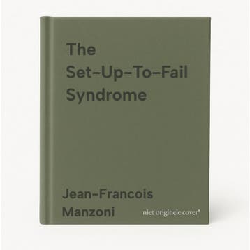 The Set-Up-To-Fail Syndrome - Jean-Francois Manzoni, Verzenden, Zo goed als nieuw, Jean-Francois Manzoni