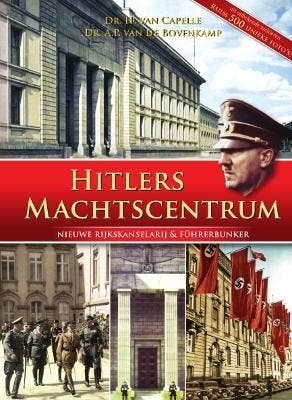 Hitlers machtscentrum - A.P. van de Bovenkamp 9789460971518, Boeken, Verzenden, Zo goed als nieuw, A.P. van de Bovenkamp