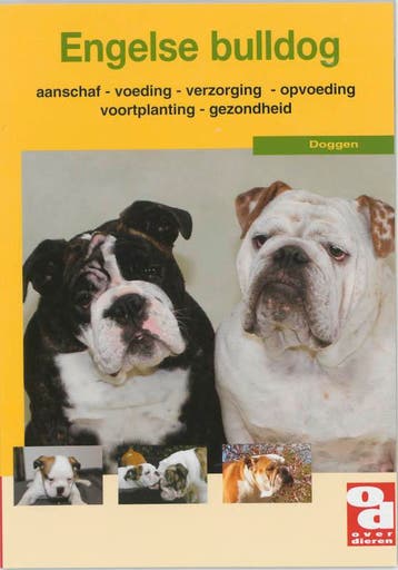 De Engelse bulldog / Over Dieren / 184 9789058212429, Boeken, Verzenden, Gelezen