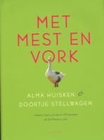 Met mest en vork 9789047704478 Alma Huisken, Boeken, Verzenden, Zo goed als nieuw, Alma Huisken