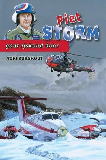 PIET STORM GAAT IJSKOUD DOOR - Adri Burghout 9789033126482, Verzenden, Gelezen, Adri Burghout