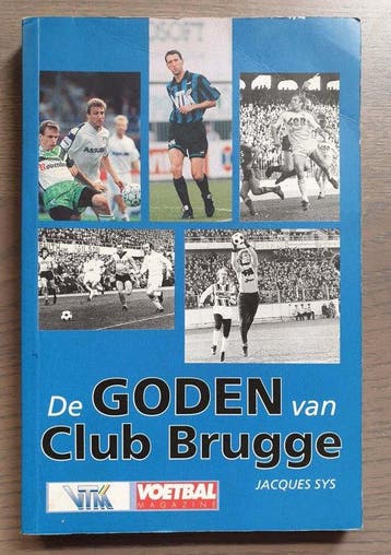 De goden van Club Brugge / Sportbibliotheek / 1 - J. Sys, Verzenden, Gelezen, J. Sys