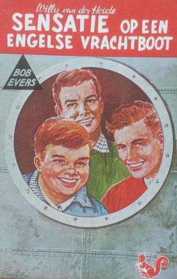 Sensatie op een Engelse vrachtboot / Bob Evers-serie / 6, Boeken, Verzenden, Gelezen, W. van der Heide