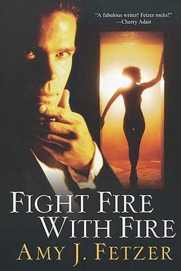 Fight Fire with Fire - Amy J. Fetzer 9780758231376, Verzenden, Gelezen, Amy J. Fetzer