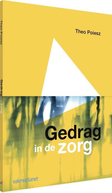 Gedrag In De Zorg | Theo Poiesz | Nieuw, Boeken, Ophalen of Verzenden, Nieuw, Theo Poiesz