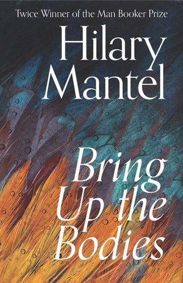 Bring Up the Bodies / Thomas Cromwell / 2 - Hilary Mantel, Verzenden, Zo goed als nieuw, Hilary Mantel