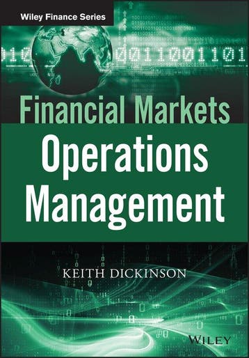Financial Markets Operations Management - Keith Dickinson, Verzenden, Gelezen, Keith Dickinson