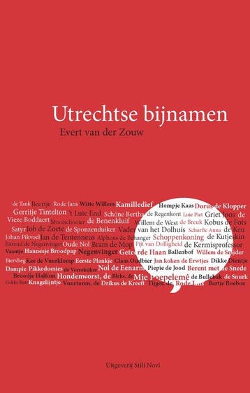 9789491076404 Utrechtse bijnamen Evert van der Zouw, Verzenden, Nieuw, Evert van der Zouw