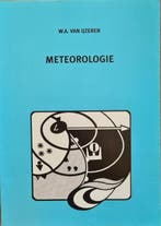 Meteorologie 9789081090063 Willem Van IJzeren, Verzenden, Zo goed als nieuw, Willem Van IJzeren