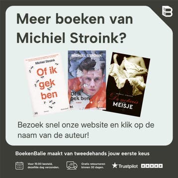 Of ik gek ben 9789029088220 Michiel Stroink, Verzenden, Zo goed als nieuw, Michiel Stroink