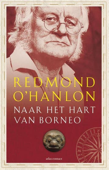 Naar het hart van Borneo - Redmond OHanlon 9789045026626, Verzenden, Zo goed als nieuw, Redmond O'Hanlon