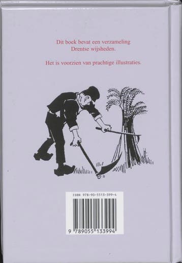 Drentse wijsheden 9789055133994, Boeken, Verzenden, Gelezen