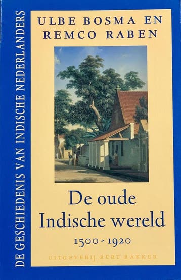 De oude Indische wereld 1500-1920 / De geschiedenis van, Verzenden, Zo goed als nieuw, U. Bosma