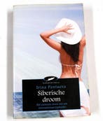 Siberische droom 9789048001422 Irina Pantaeva, Verzenden, Zo goed als nieuw, Irina Pantaeva