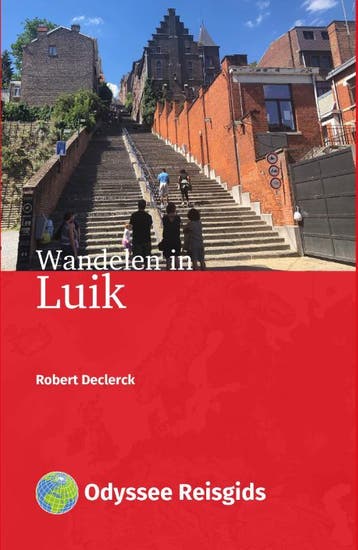Wandelen In Luik | Robert Declerck | Nieuw, Boeken, Ophalen of Verzenden, Nieuw, Robert Declerck